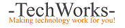 TechWorks